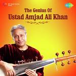 The Genius Of Ustad Amjad Ali Khan - Ustad Amjad Ali Khan Song Download
